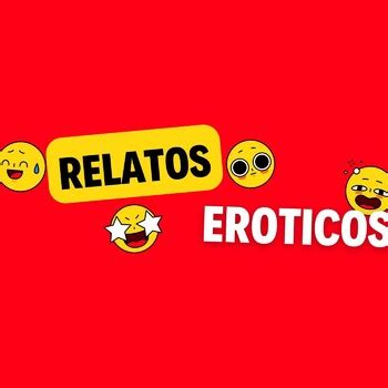 relatos porno en español|Categorías de Relatos Eroticos ️